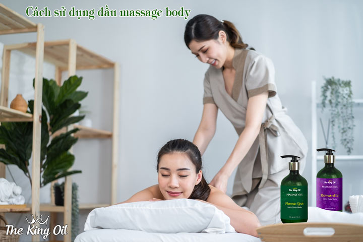 cách sử dụng dầu massage body