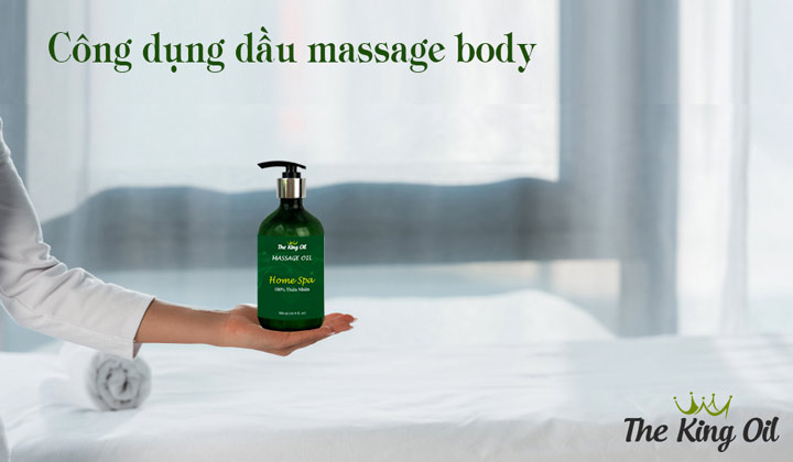 công dụng dầu massage body